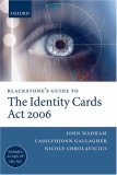 Blackstone's Guide to the Identity Cards Act 2006 2006 9780199286065 Front Cover