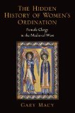 Hidden History of Women's Ordination Female Clergy in the Medieval West cover art