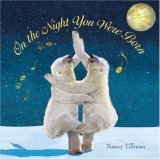 On the Night You Were Born 2006 9780312346065 Front Cover