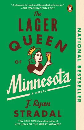 The Lager Queen of Minnesota:  9780399563065 Front Cover