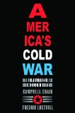 America's Cold War The Politics of Insecurity cover art