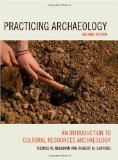 Practicing Archaeology An Introduction to Cultural Resources Archaeology cover art