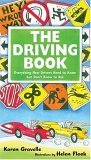 Driving Book Everything New Drivers Need to Know but Don't Know to Ask 2005 9780802777065 Front Cover