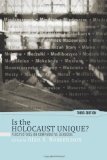 Is the Holocaust Unique? Perspectives on Comparative Genocide cover art