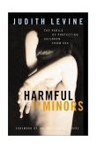 Harmful to Minors The Perils of Protecting Children from Sex cover art