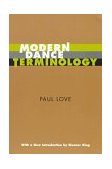 Modern Dance Terminology The ABC's of Modern Dance As Defined by Its Originators 1997 9780871272065 Front Cover