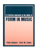 Practical Approach to the Study of Form in Music 