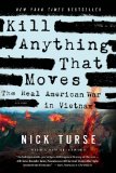 Kill Anything That Moves The Real American War in Vietnam cover art