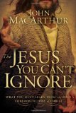 Jesus You Can't Ignore What You Must Learn from the Bold Confrontations of Christ 2009 9781400202065 Front Cover