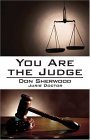 You Are the Judge 2004 9781413734065 Front Cover