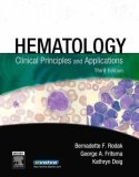 Hematology Clinical Principles and Applications 3rd 9781416030065 Front Cover