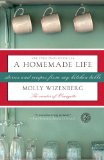 Homemade Life Stories and Recipes from My Kitchen Table cover art