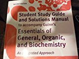Study Guide and Solutions Manual for Essentials of General, Organic, and Biochemistry  cover art