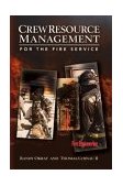 Crew Resource Management for the Fire Service 