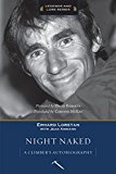 Night Naked A Climber's Autobiography  9781680510065 Front Cover