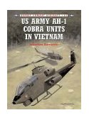 US Army AH-1 Cobra Units in Vietnam 2003 9781841766065 Front Cover