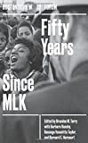 50 Years since MLK  9781946511065 Front Cover