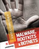 Malware, Rootkits &amp;amp; Botnets a Beginner&#39;s Guide 
