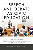 Speech and Debate As Civic Education  9780271079066 Front Cover