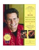 Rick Bayless Mexican Kitchen 1996 9780684800066 Front Cover