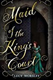 Maid of the King's Court  9780763688066 Front Cover