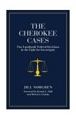 Cherokee Cases Two Landmark Federal Decisions in the Fight for Sovereignty cover art