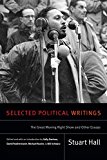 Selected Political Writings: The Great Moving Right Show and Other Essays  9780822369066 Front Cover