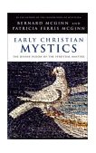 Early Christian Mystics The Divine Vision of Spiritual Masters cover art