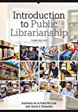 Introduction to Public Librarianship:  9780838915066 Front Cover