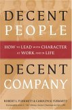 Decent People, Decent Company How to Lead with Character at Work and in Life cover art