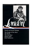Jack London: Novels and Social Writings (LOA #7) The People of the Abyss / the Road / the Iron Heel / Martin Eden / John Barleycorn / Selected Essays