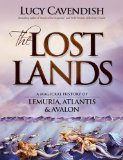 Lost Lands A Magickal History of Lemuria, Atlantis and Avalon  9780980555066 Front Cover