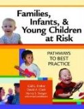 Families, Infants, and Young Children at Risk Pathways to Best Practice cover art