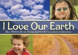 I Love Our Earth 2006 9781580891066 Front Cover