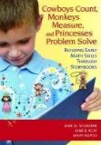 Cowboys Count, Monkeys Measure, and Princesses Problem Solve Building Early Math Skills Through Storybooks cover art