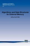 Algorithms and Data Structures for External Memory 2008 9781601981066 Front Cover