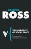 Emergence of Social Space Rimbaud and the Paris Commune 2008 9781844672066 Front Cover