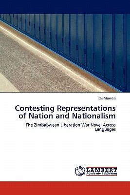 Contesting Representations of Nation and Nationalism 2011 9783844399066 Front Cover