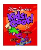 Betty Crocker's Kids Cook!  9780028634067 Front Cover