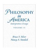 Philosophy in America Interpretive Essays cover art