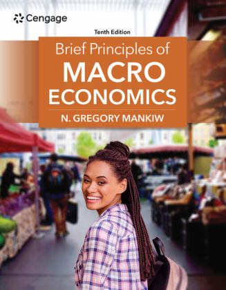 Brief Principles of Macroeconomics 10th 9780357723067 Front Cover