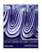 Glass from Islamic Lands The Al Sabah Collection 2001 9780500976067 Front Cover