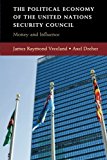 Political Economy of the United Nations Security Council Money and Influence  9780521740067 Front Cover