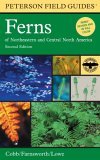 Peterson Field Guide to Ferns, Second Edition Northeastern and Central North America