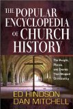 Popular Encyclopedia of Church History The People, Places, and Events That Shaped Christianity cover art