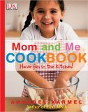Mom and Me Cookbook 2005 9780756610067 Front Cover
