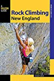 Rock Climbing New England 2nd 9780762790067 Front Cover