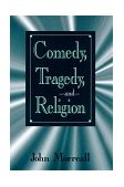 Comedy, Tragedy, and Religion  cover art
