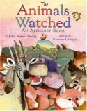 Animals Watched An Alphabet Book 2007 9780823419067 Front Cover