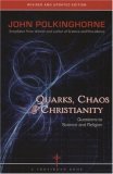 Quarks, Chaos and Christianity Questions to Science and Religion cover art